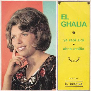 El Ghalia - Ya rabi sidi