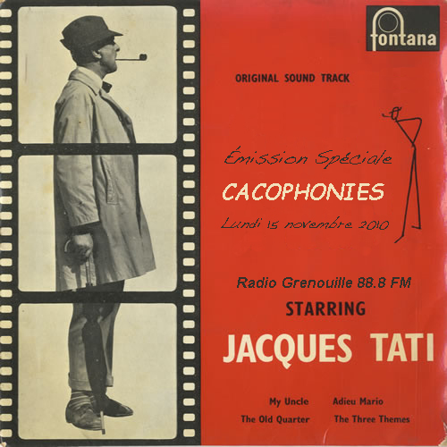 Cacophonies - Émission Spéciale Jacques Tati